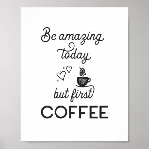 Maar eerst koffie poster