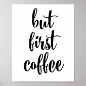 Maar eerst koffie-poster poster (Voorkant)