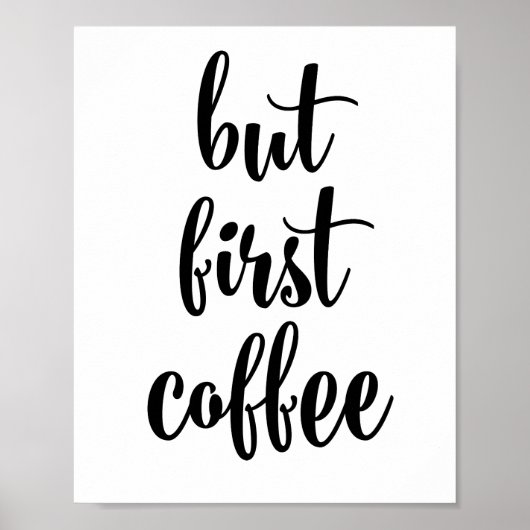 Maar eerst koffie-poster poster (Voorkant)