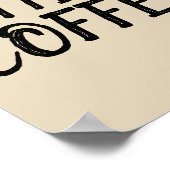 MAAR EERST, KOFFIE Posters signaleren (Hoek)
