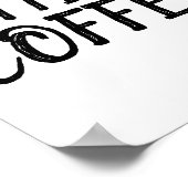 MAAR EERST, KOFFIE Posters signaleren (Hoek)