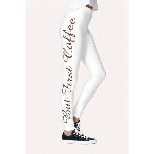 Maar Eerst Koffie Print Leggings