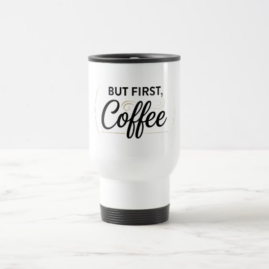 Maar Eerst Koffie Reisbeker 0,44l (Center)
