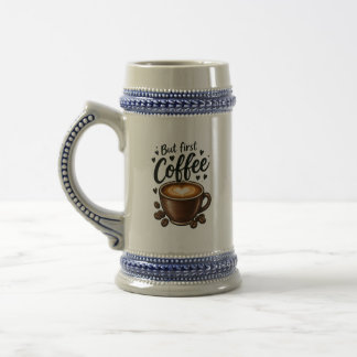 Maar Eerst Koffie Schattige Ochtendquote Bierpul
