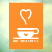 Maar eerst koffie, sticker voor koffiezaakraam (Vel 3)