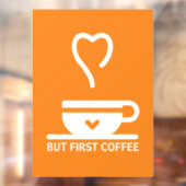 Maar eerst koffie, sticker voor koffiezaakraam (Vel 2)