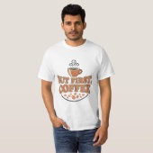 Maar Eerst Koffie T-shirt (Voorkant volledig)