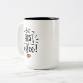 Maar eerst koffie tweekleurige koffiemok (Voorkant links)