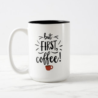 Maar eerst koffie tweekleurige koffiemok