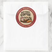 Maar Eerst Koffie Vintage Cafe Sticker (Tas)