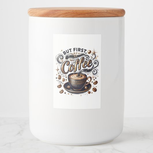 Maar eerst koffiekunst - stijlvol gouden ontwerp voedselcontainer etiket (Voorkant)