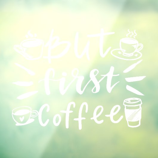 Maar eerst koffiewinkel, bijtende koffiewinkel  raamsticker (Vel 3)