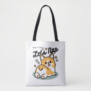 Maar eerst, laten we dutten - Schattigee Corgi But Tote Bag