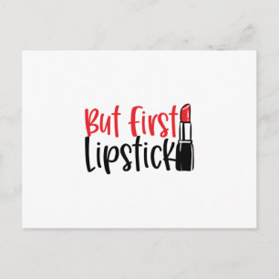 Maar eerst lippenstift- Cool make-up Briefkaart