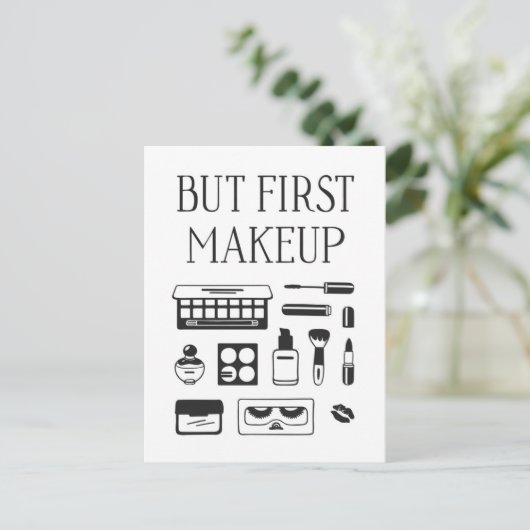 Maar eerst Makeup Briefkaart (Staand voorkant)