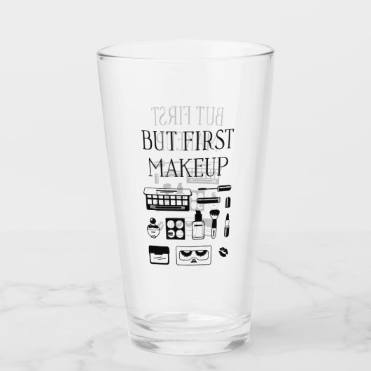 Maar eerst Makeup Glas (Voorkant)