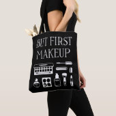 Maar eerst Makeup Tote Bag (Dichtbij)