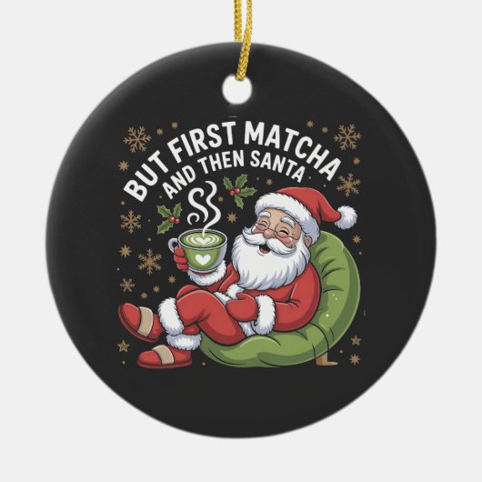 Maar eerst matcha en dan Sinterklaas Kerstliefhebb Keramisch Ornament (Voorkant)