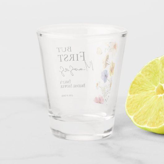 Maar Eerst Mimosas | Wilde Bloem Boho Bruidsfeest Shot Glas (Achterkant)