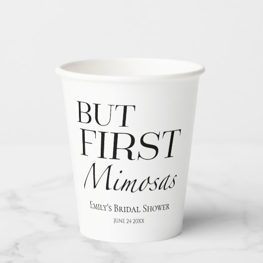 Maar eerst mimosas | Zwart-wit Vrijgezellenfeest Papieren Bekers (Voorkant)