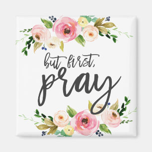 Maar eerst, Pray, Floral Prayer Boho floral Magneet