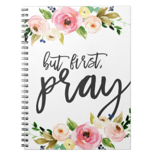 Maar eerst, Pray, Floral Prayer Sermon Notitieboek