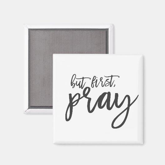 Maar eerst, Pray Magneet (Voorkant / Achterkant)