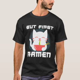 Maar eerst Ra T-shirt