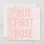 Maar eerst Rosé | Blush roze wijndraad (Voorkant)