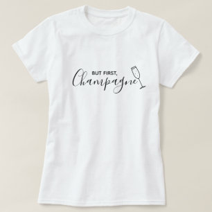 Maar eerst, Shirt Champagne