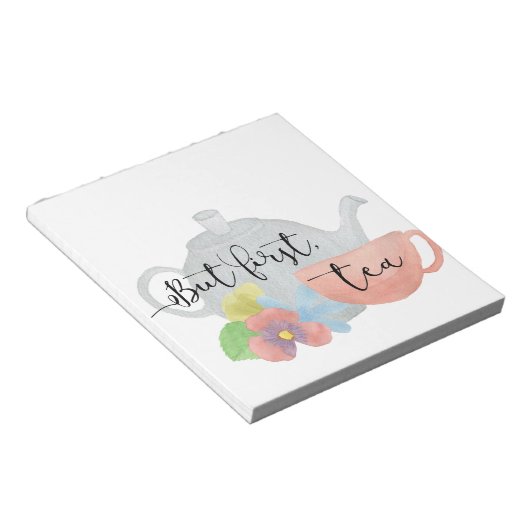 Maar eerst, Tea Notitieblok (Schuin)