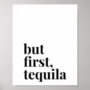 Maar eerst Tequila Poster