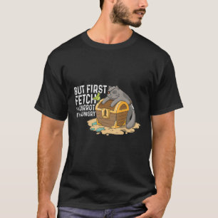 Maar eerst trek ik de papegaai waar ik honger heb. t-shirt