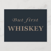 Maar eerst whisky grappige alcohol citaten feestdagenkaart (Voorkant)