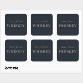 Maar eerst whisky grappige alcohol citaten vierkante sticker (Vel)