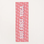 Maar eerst Yoga en Wine Fun Modern Pattern Yoga Yogamat (Voorkant)