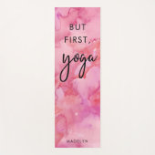 Maar eerst Yoga | Roze Waterverf en script Yogamat (Voorkant)