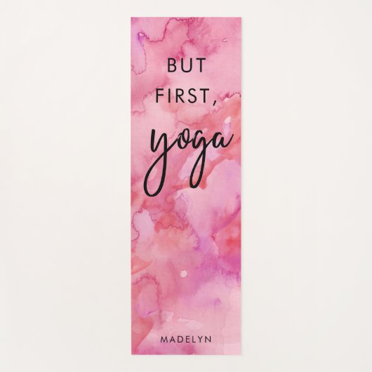 Maar eerst Yoga | Roze Waterverf en script Yogamat (Voorkant)