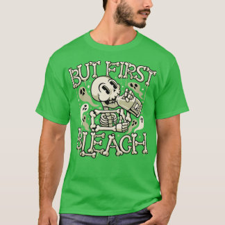 Maar eerste bleekskelet Drink maandag door Tobe T-shirt