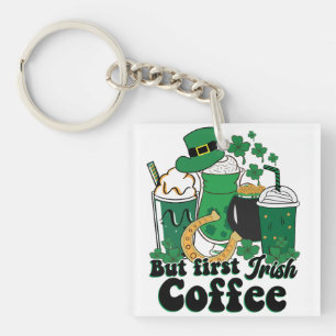 Maar eerste Ierse koffie: een St. Patrick's Day Br Sleutelhanger