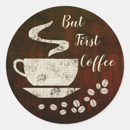 Maar eerste koffie - envelopbokjes ronde sticker (Voorkant)