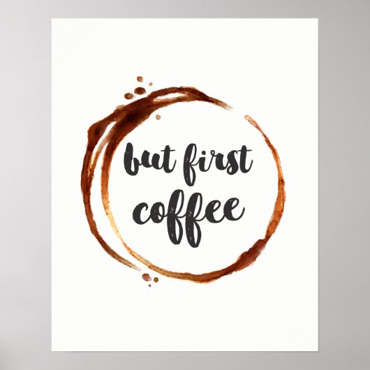 Maar eerste koffie typografie citaat poster (Voorkant)