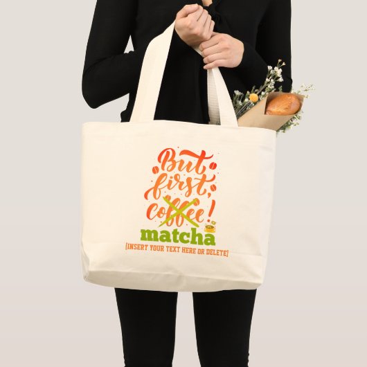 MAAR EERSTE MATCHA Fun Latte Drinker Grote Tote Bag (Voorkant (product))