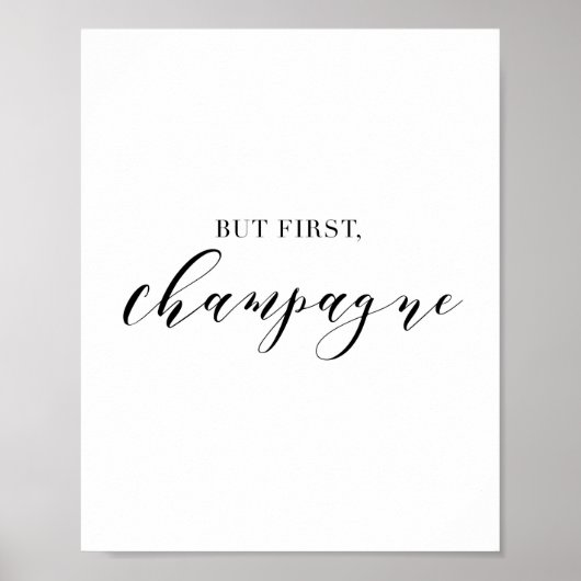 Maar First Champagne Poster (Voorkant)