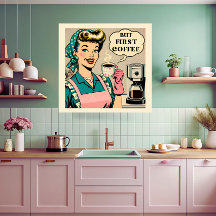 Maar First Coffee 50s stripverhaal stijl keuken ku