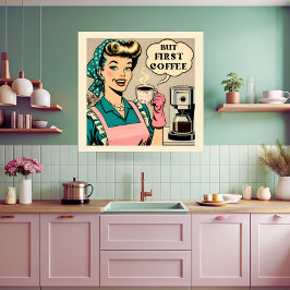 Maar First Coffee 50s stripverhaal stijl keuken ku Poster