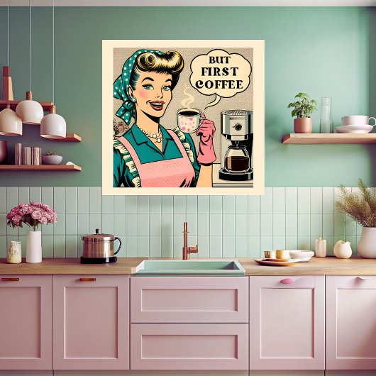 Maar First Coffee 50s stripverhaal stijl keuken ku Poster