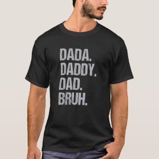 Maar First Dada T-shirt