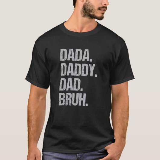 Maar First Dada T-shirt (Voorkant)