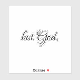 maar God citeert Sticker